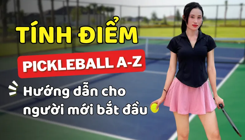 Những lỗi thường gặp khi tính điểm pickleball
